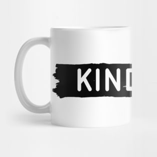 KINDNESS Mug